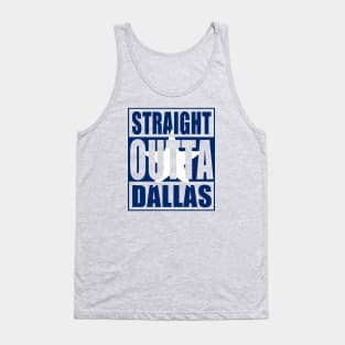 Straight Outta Dallas Tank Top